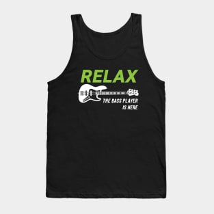 Relax The Bass Player Is Here J-Style Bass Guitar Dark Theme Tank Top